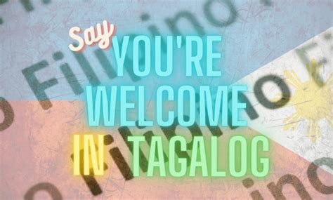 compatible in tagalog|your welcome in tagalog translation.